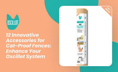 12 Innovative Accessories for Cat-Proof Fences: Enhance Your Oscillot System